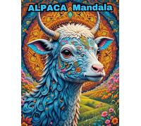 Alpaca Mandala Coloring Book: 50 Unique Designs for Stress Relief and Relaxation