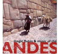 Alpamayo - Magic Flutes & Music From The