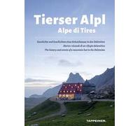 Alpe di Tires. Ediz. italiana, inglese e tedesca