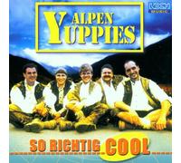 Alpen Yuppies - So Richtig Cool