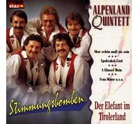 Alpenland Quintett,Original - Der Elefant im Tirolerland