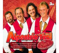 Alpentrio Tirol - Das Glück Hat Einen Namen