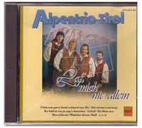 Alpentrio Tirol - Lass Mich Nie Allein