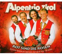 Alpentrio Tirol - Rot Sind die Rosen