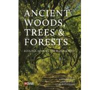 Alper H. Çolak Ancient Woods, Trees and Forests (Tascabile)