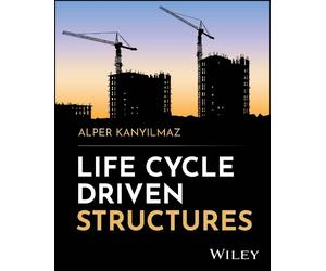 Alper Kanyilmaz Life Cycle Driven Struct (Copertina rigida) (PRESALE 05/10/2026)