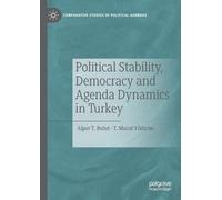 Alper T. Bulut T. M Political Stability, Democracy and Agenda Dynam (Tascabile)