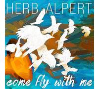 Herb Alpert Come Fly With Me (CD) Album