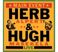 Alpert, Herb/ Masekela, Hugh - Main Event (Live)