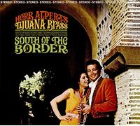 Herb Alpert and the Tijuana Brass South of the Border (CD) Album