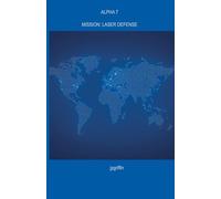 Alpha 7 Mission: Laser Defense