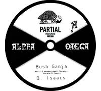Alpha and Omega Bush Ganja (Vinyl LP) 7" Single