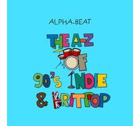 Alpha-Beat: The A-Z of 90s Indie & Britpop