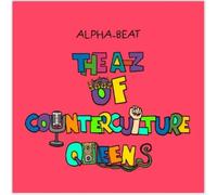 Alpha-Beat The A-Z of Counterculture Queens (Copertina rigida)