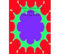Alpha Brain Wave Frequency Coloring Book