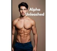 Alpha Collection: Unleashed in the Midwest: 1