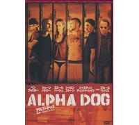 Alpha Dog [05/E, J/Dd5. 1/S: E, J]
