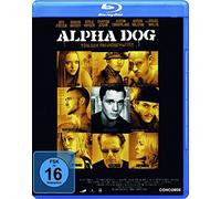 Alpha Dog - Tödliche Freundschaften