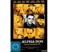 Alpha Dog - Tödliche Freundschaften [Edizione: Regno Unito]