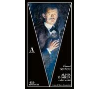 Alpha e Omega e altri scritti