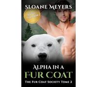Alpha in a Fur Coat: (Édition Française) Un roman de métamorphose d'ours