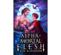 Alpha of Mortal Flesh