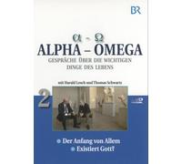 Alpha - Omega 2 - Der Anfang von Allem/Existiert Gott?