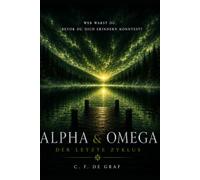ALPHA & OMEGA: Der letzte Zyklus