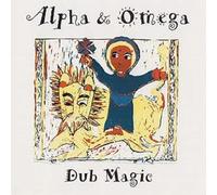 Alpha & Omega - Dub Magic