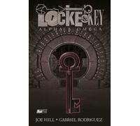Alpha & Omega. Locke & Key. Vol. 6