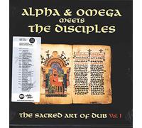 Alpha & Omega Meets The Disciples - Sacred Art Of Dub Volume 1 (Rsd 2020)