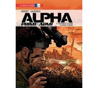 Alpha. Prime armi. Vol. 5: Quando le iene vanno a bere.