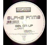 Alpha Prime - Get on Up