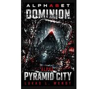 Alpha: Pyramid City: Alphabet Dominion: 1