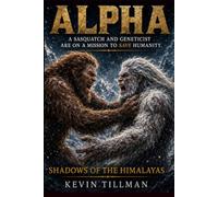 ALPHA: SHADOWS OF THE HIMALAYAS