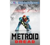 Alpha Strategy Guides Metroid Dread Strategy Guide and Walkthrough (Tascabile)