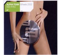 Alpha Team Presents Anika - Wheels 2002