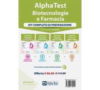 Alpha Test. Biotecnologie e farmacia. Kit completo di preparazione: Manuale di preparazione-Esercizi commentati-Prove di verifica-3200 quiz. Con software di simulazione