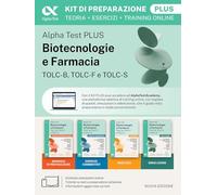 Alpha Test Biotecnologie e Farmacia TOLC-B, TOLC-F e TOLC-S 2026-2027. Kit di preparazione Plus. Per test di ammissione universitari, anche per TOLC-AV. Con piattaforma e simulatore online