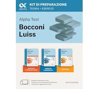 Alpha Test Bocconi Luiss 2026-2027. Kit di preparazione. Per test di Economia. Con piattaforma digitale e simulatore online