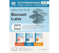 Alpha Test Bocconi Luiss 2026-2027. Kit di preparazione Plus. Per test di Economia. Con piattaforma digitale adattiva e simulatore online