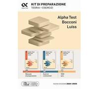 Alpha Test Bocconi Luiss. Kit di preparazione: Manuale di preparazione-Esercizi commentati-1900 quiz. Con MyDesk