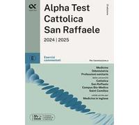 Alpha Test Cattolica San Raffaele. Esercizi commentati. Ediz. MyDesk. Con MyDesk