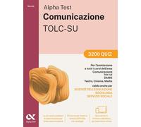 Alpha Test. Comunicazione. 3200 quiz - 2025 - Alpha Test