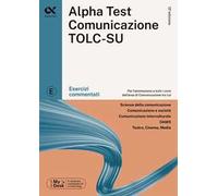 Alpha Test Comunicazione. Esercizi commentati