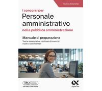 Alpha Test. Concorsi per personale amministrativo nella pubblica amministr...