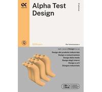 Alpha Test. Design. 2200 quiz. Ediz. MyDesk