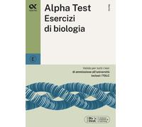 Alpha Test. Esercizi di biologia. Ediz. MyDesk - 2024 - Alpha Tes