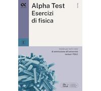 Libri Stefano Bertocchi / Silvia Tagliaferri - Alpha Test Esercizi Di Fisica. Ed