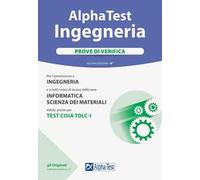 Alpha Test. Ingegneria. Prove di verifica. Nuova ediz.